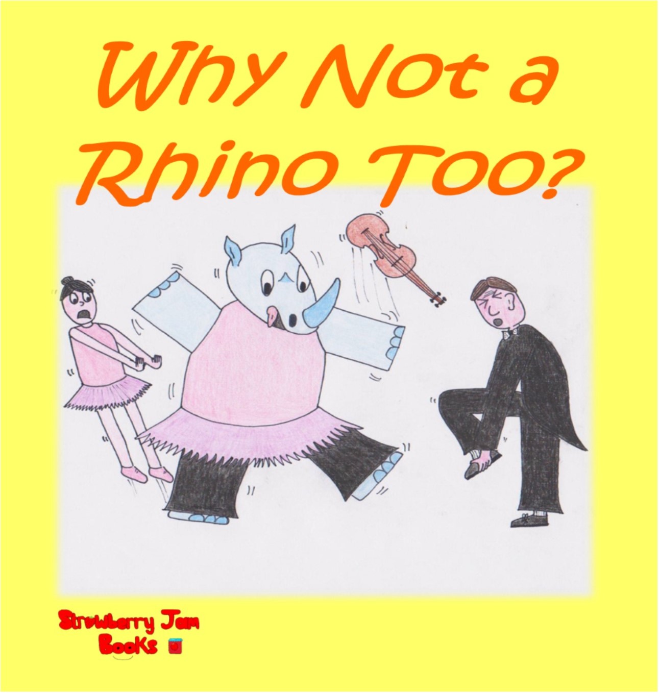 Why Not A Rhino Too?