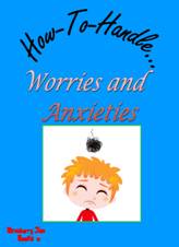 Worries and Anxieties